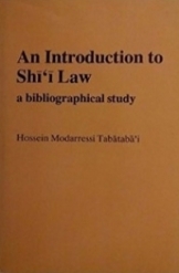Introduction to Shi'i Law: A Bibliographical Study